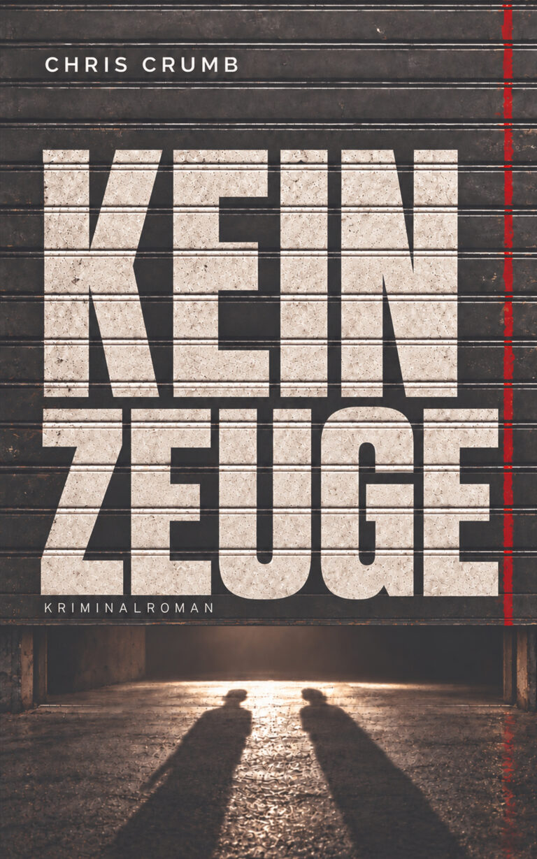 Buchcover Kein Zeuge von Chris Crumb